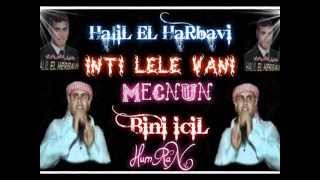 HaliL el harbavi inti lele vani mecnun [upl. by Nnaael531]