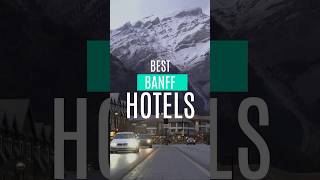 Best Hotels in Banff Alberta CANADA [upl. by Anazraf]