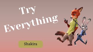 Try Everything Lyrics  Shakira  Zootopia Movie [upl. by Yhotmit]