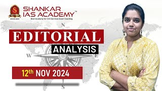 Editorial Analysis November 12 2024 Shankar IAS Academy UPSC current Affairs  Mains [upl. by Nauqaj]