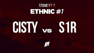 Ethnic 1  Cisty vs S1R  Match 1 [upl. by Blackburn]