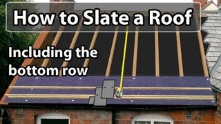 How to SLATE a roof  Set out a slate roof amp bottom row [upl. by Anelhtac]