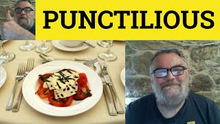 🔵 Punctilious Meaning  Punctiliously Examples  Punctiliousness Definition  GRE Vocabulary [upl. by Alyahc]