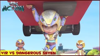 Vir  The Robot Boy  Vir Vs Dangerous Seven Part 2  3D Action shows for kids  WowKidz Action [upl. by Brennen]