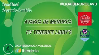 AVARCA DE MENORCA Vs CV Tenerife Libby’s [upl. by Heidie]