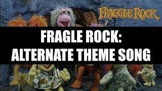 Fraggle Rock Alternate Theme Song [upl. by Hecklau408]