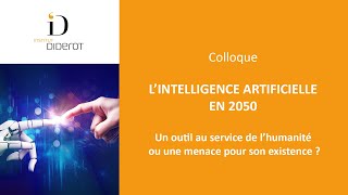 COLLOQUE   🎙 L’intelligence artificielle en 2050 [upl. by Winfred]