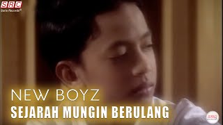 New Boyz  Sejarah Mungkin Berulang Official Music Video [upl. by Klemperer119]