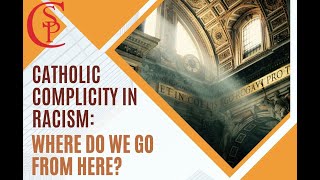 Catholic Complicity in Racism Where Do We Go From Here with Dr Jeannine Hill Fletcher [upl. by Delinda]