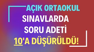 Açık Öğretim Ortaokulu Sınavlarında Soru Sayısı 10a Düşürüldü Her Dersten 10 Soru Sorulacak [upl. by Acinaj909]