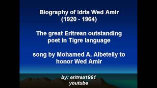 Biography of Idris Wed Amir 19201964 song by Mohamed A Albetelly  revised [upl. by Assenal]