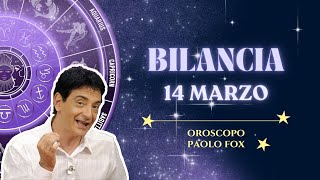 Bilancia ♎️ Giovedì 14 Marzo 🔮 Oroscopo di Paolo Fox  Bella mossa la Luna offesa se ne va [upl. by Rieger]