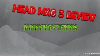 Head MXG 3 Review [upl. by Laith]