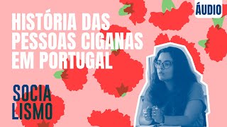 História das pessoas ciganas em Portugal  Fórum Socialismo [upl. by Luckin]