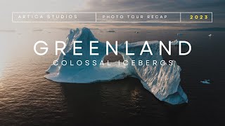 Artica 2023 Greenland Photo Tour Recap  Colossal Icebergs of Disko Bay [upl. by Imoyn]