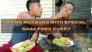 Doing a Mukbang with Special NagaStyle Pork Curry Eaten in the Traditional Naga Way [upl. by Adilem]