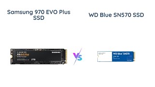 Samsung 970 EVO Plus vs WD Blue SN570  Which SSD is the Winner [upl. by Dewar]