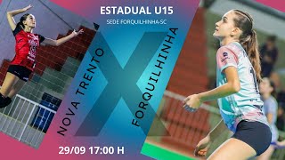 3 ETAPA ESTADUAL U15 NOVA TRENTO X FORQUILHINHA [upl. by Aihsekin]