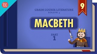 Free Will Witches Murder and Macbeth Part 1 Crash Course Literature 409 [upl. by Junieta278]