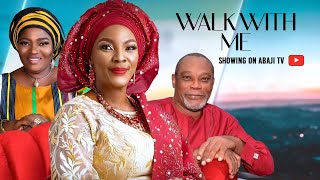 WALK WITH ME  NOBERT YOUNG TINA MBA MAIMUNA ABAJI ROXY ANTAK  LATEST NOLLYWOOD MOVIES 2024 [upl. by Pahl]