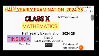 HALF YEARLY EXAMINATION 2024  CLASS X  MATHEMATICS TINSUKIA DISTRICT [upl. by Victorine963]