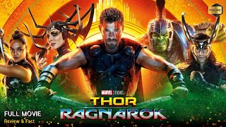 Thor Ragnarok Full Movie In Hindi Dubbed  Chris Hemsworth  Tom Hiddleston  Review amp Facts HD [upl. by Wootan]