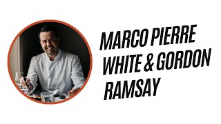 Marco Pierre White amp Gordon Ramsay [upl. by Lorien]