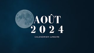 Calendrier Lunaire  Cheveux Ongles amp Épilation  Août 2024 [upl. by Leirum]