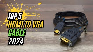 Best HDMI to VGA Cable  Top 5 Picks for You [upl. by Rosemare]