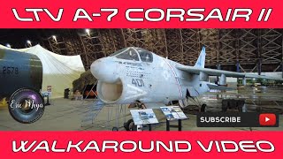 LTV A7 Corsair II Vietnam War Era Naval Attack Jet Walkaround Video aviation military history [upl. by Anelyak]