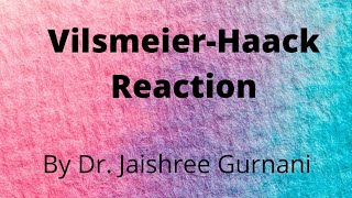 VilsmeierHaack ReactionExplained in a very simple way [upl. by Gladwin]