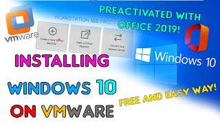 Installing Windows 10 on VMware PREACTIVATED WITH OFFICE 2019 Free and fast way [upl. by Urbannal]