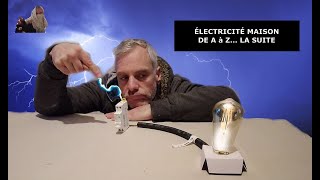 Ep02  Tuto Électricité maison  Éclairage Tirefil Vaetvient etc [upl. by Veda]