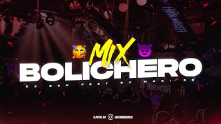 MIX BOLICHERO 2024 🥤 ALTA JODA 🍹 DJ Don Feat DJ Maxi RN [upl. by Aleihs]