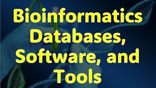 Bioinformatics Databases Software and Tools [upl. by Assennev]