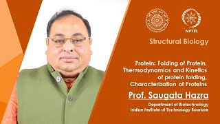 Protein Folding of Protein Thermodynamics amp Kinetics of protein folding Characterization of it [upl. by Orelee]