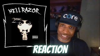 2Pac quotHellrazorquot Tupac REACTION Subscriber Request [upl. by Alodee]