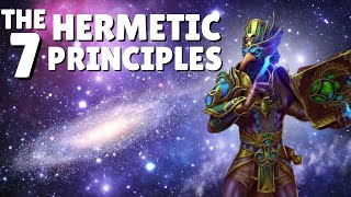 The 7 Hermetic Principles of The Kybalion Explained [upl. by Hairem]