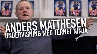 Anders Matthesen præsenterer Ternet Ninjaforløb til mellemtrinnet [upl. by Sivrep]