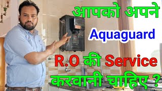 AAp Ko Apne Ro Water Purifier ki Service Kab Karni Chahiye  When Should You Have Your Ro Serviced [upl. by Abdul]