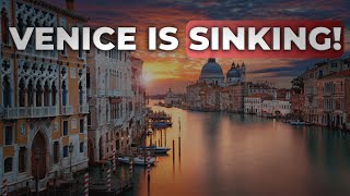 Why is Venice Sinking  InfoByteTV [upl. by Ahsirk]