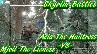 Skyrim Battles  Mjoll The Lioness vs Aela The Huntress Legendary Settings [upl. by Winterbottom]