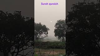 Surah quraishamazing nature youtube 🤲🤲🤲🤲🌙🌙🌙🌙 [upl. by Henni]