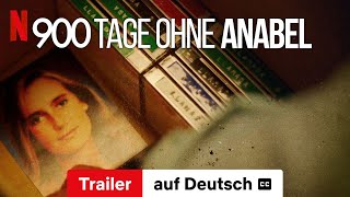 900 Tage ohne Anabel Staffel 1 mit Untertitel  Trailer auf Deutsch  Netflix [upl. by Robbi]