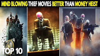 Top 10 Thief Movies Better Than Money Heist In Hindi  NetflixAmazon [upl. by Larsen]