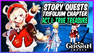 Trifolium Chapter  Act I True Treasure  GENSHIN IMPACT  Part 37 [upl. by Ahsimot468]