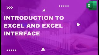 Introduction to Excel and its Interface [upl. by Lerad]