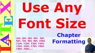 How to use Any Font Size in LaTeX LaTeX Advanced Tutorial12 [upl. by Akerdnuhs]