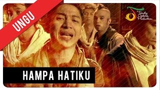 Ungu  Hampa Hatiku  Official Music Video [upl. by Nonna667]