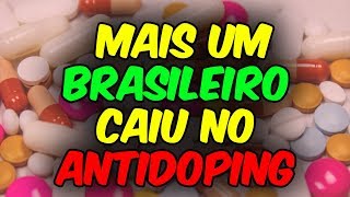 MAIS UM BRASILEIRO FALHOU NO EXAME ANTIDOPING UFC [upl. by Nohtiek]